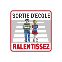 Panneau Sortie d'école Ralentissez