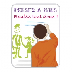 Panneau Pensez a nous Roulez tout doux rectangulaire